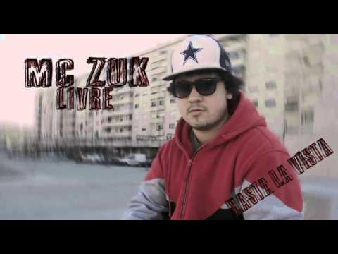 MC ZUK URBANOS- LIVRE "HASTA LA VISTA"
