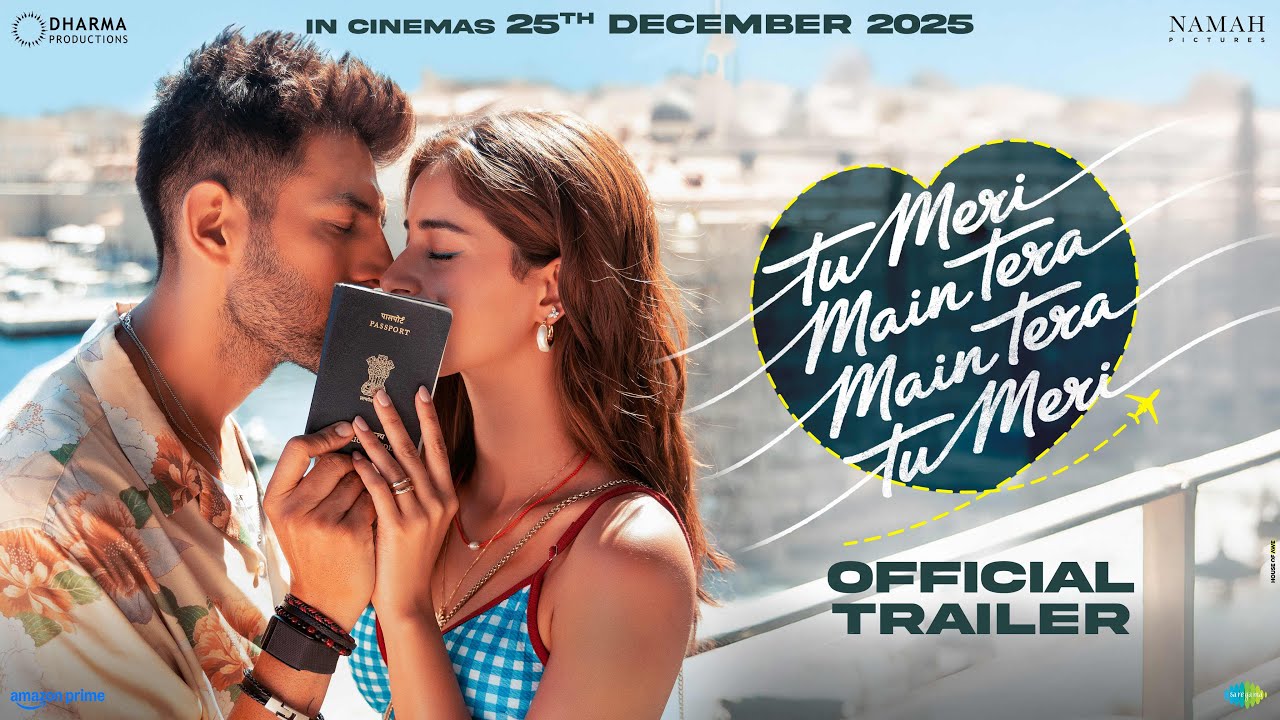 TU MERI MAIN TERA MAIN TERA TU MERI - OFFICIAL TRAILER | Kartik A, Ananya P | Sameer V | 25 Dec