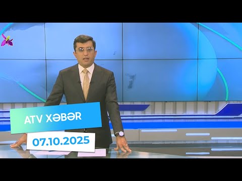 Atv xəbər 20:30 - 07.10.2025