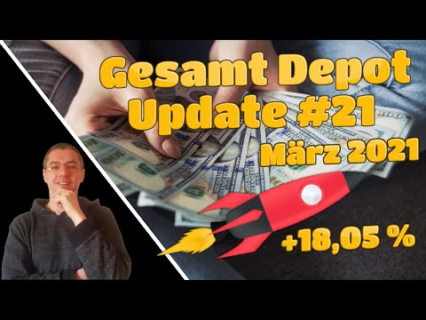 Aktien & ETFs Depot Update Nr. 21 - März [2021]