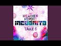 The Weather Report (feat. Take 6)