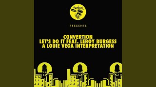 Let's Do It (feat. Leroy Burgess) (Louie Vega Dance Ritual Mix)