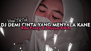Download lagu DJ DEMI CINTA YANG MENYALA X MELODI KANE X MASHUP VIRAL TIKTOK FT DHIEXA RMX mp3