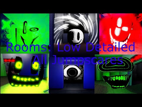(OUTDATED VIDEO THERE IS A NEW ONE) Rooms Low Detailed: All Jumpscares In-Game