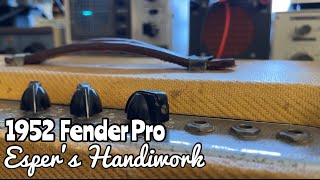 1952 Tweed Fender Pro Resto || Esper’s Handiwork