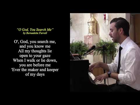 O God, You Search Me by Bernadette Farrell
