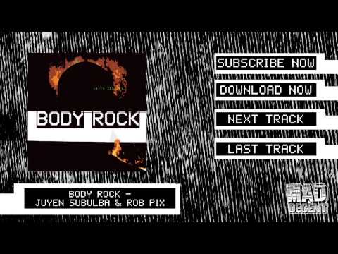 Juyen Sebulba & Rob Pix - Body Rock [Official Full Stream]