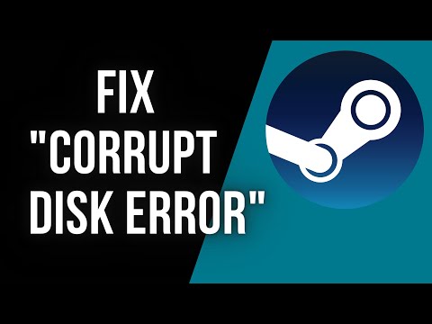 How To Fix Corrupt Disk Error In Steam (Easy) 2024
