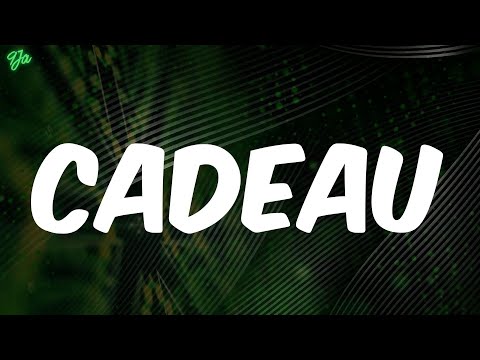 (lyrics) Aya Nakamura - Cadeau