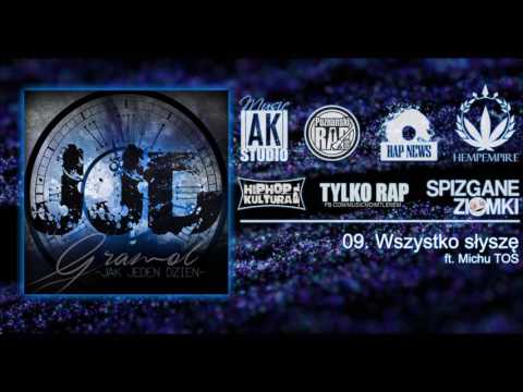 09. GRAMOL "JJD" - Wszystko słyszę | ft. Michu TOS