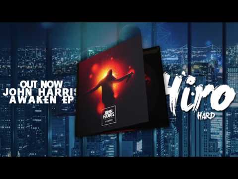 John Harris & High level - Awaken (Preview)