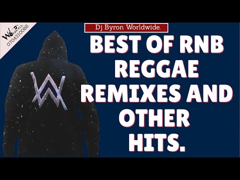 BEST OF RNB-REGGAE REMIXES & COVERS -DJ BYRON WORLDWIDE.