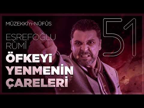 Öfkeyi Yenmenin Çareleri ve Sebepleri - 51.Bölüm - 🎧 Sesli Kitap