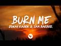 Jonah Kagen Sam Barber Burn Me Lyrics