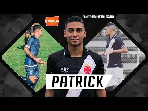 ⚽ PATRICK - VOLANTE / MEIA / LATERAL ESQUERDO - Patrick da Silva Santos Mello