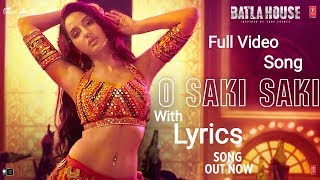 O SAKI SAKI Lyrics Full Video Song Batla House - YouTube