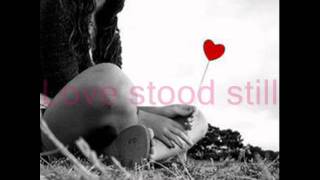 Love Stood Still by MYMP with lyrics