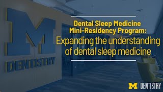 Expanding the understanding of dental sleep medicine