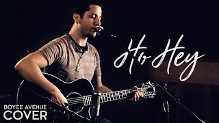 The Lumineers - Ho Hey (Boyce Avenue acoustic cover) on Spotify & Apple