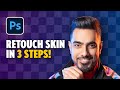 The 3 Steps To High End Skin Retouching In Photoshop