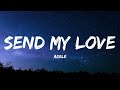 Adele Send My Love To Your New Lover Lyrics