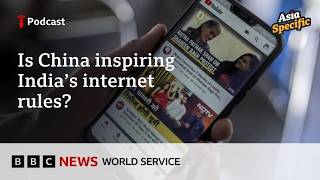 Is India’s internet becoming more like China’s? - Asia Specific podcast, BBC World Service
