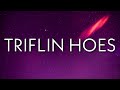 Lil Durk - Triflin Hoes (Lyrics)