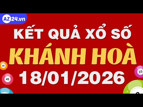 Khanh Hoa Lottery Results January 18th - XSKH - SXKH - XSKHOA - Khanh Hoa State Lottery Today