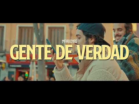 Morochos - Gente de Verdad