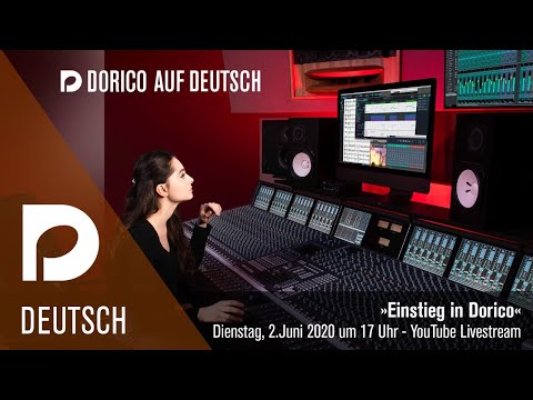 Einstieg in Dorico | "Dorico auf Deutsch" Live-Stream mit Markus Hartmann