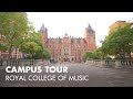 Campus Tour | Royal College of Music