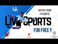 Watch Any Live Sports In The Secret App Free Application Legal Malayalam Streaming