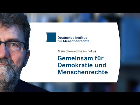 Menschenrechte im Fokus - Gemeinsam für Demokratie und Menschenrechte