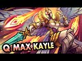 Q MAX KAYLE MAKES HER LANE PLAYABLE