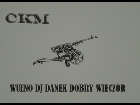 WueNo - CKM. (CUTY.DJ DANEK, PROD.DOBRYWIECZÓR) MASHUP VIDEO