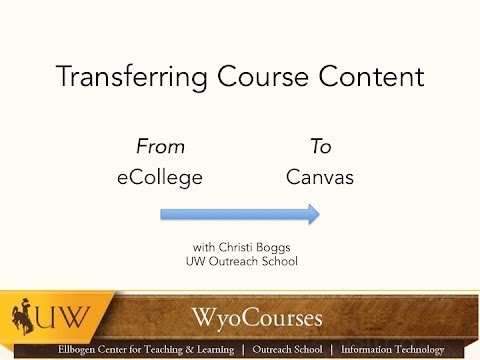 Transferring content from eCollege to Canvas