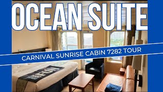Ocean Suite 7282 Carnival Sunrise Cabin Tour