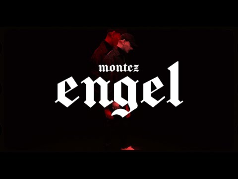 Montez - Engel (Official Video)