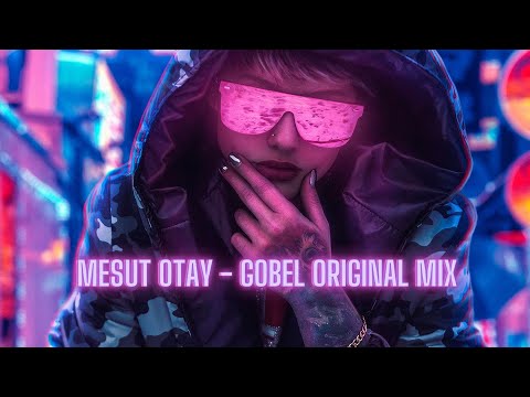 Mesut Otay - Gobel - ( Original Mix ) #tiktok