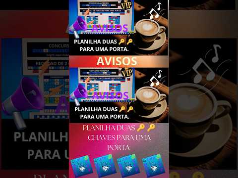 🦌PLANILHA DUAS CHAVES PARA UMA PORTA.