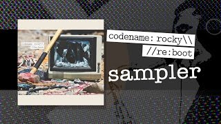 Codename:Rocky REBOOT  Sampler