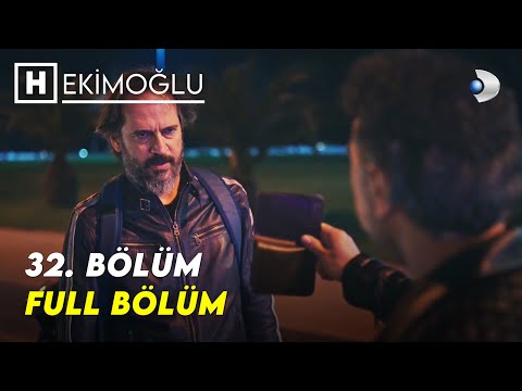 Hekimoğlu 32. Bölüm | FULL BÖLÜM