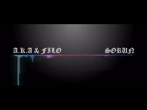 A.K.A. & Filo - Sorun     (Prod.Vintage)