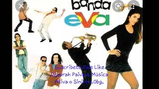 Banda Eva.Carro Velho.