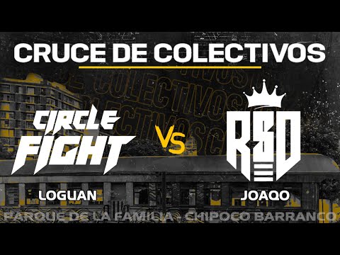 #LOGUAN VS #JOAQO // CRUCE DE COLECTIVOS RAPSODIA X CIRCLE FIGHT