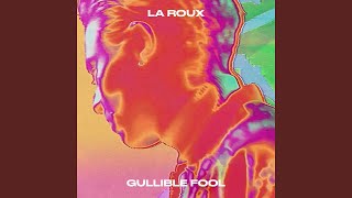Gullible Fool Gullible Fool