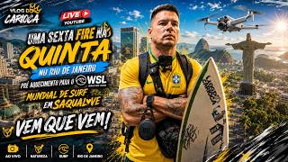 ✅ RJ AO VIVO IRL: 👑⚽SeXtA FiRe Na QuInTa | RiO dE JaNeIrO 🌊PrÉ-aQuEcImEnTo PaRa O WSL Em SaQuAlOvE