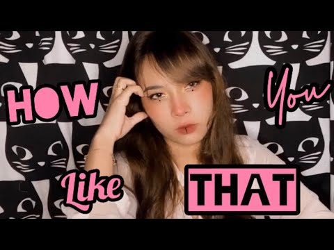 How You Like That Blackpink by Eleena Harris
