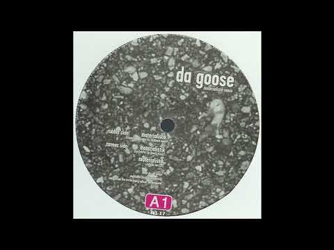 Da Goose - Materialistik (Stormtroopa Remix By Laidback Luke) 1998