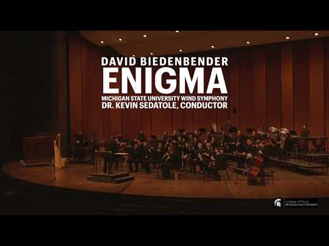 David Biedenbender: Enigma | MSU Wind Symphony | 3.20.25